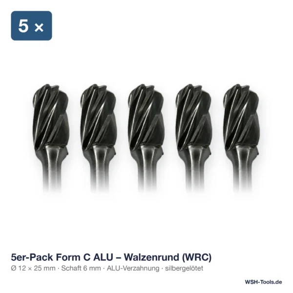 5er-Pack Hartmetall-Frässtift Form C Walzenrund (WRC) Ø 12 × 25 mm, Schaft 6 mm, ALU-Verzahnung